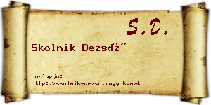 Skolnik Dezső névjegykártya